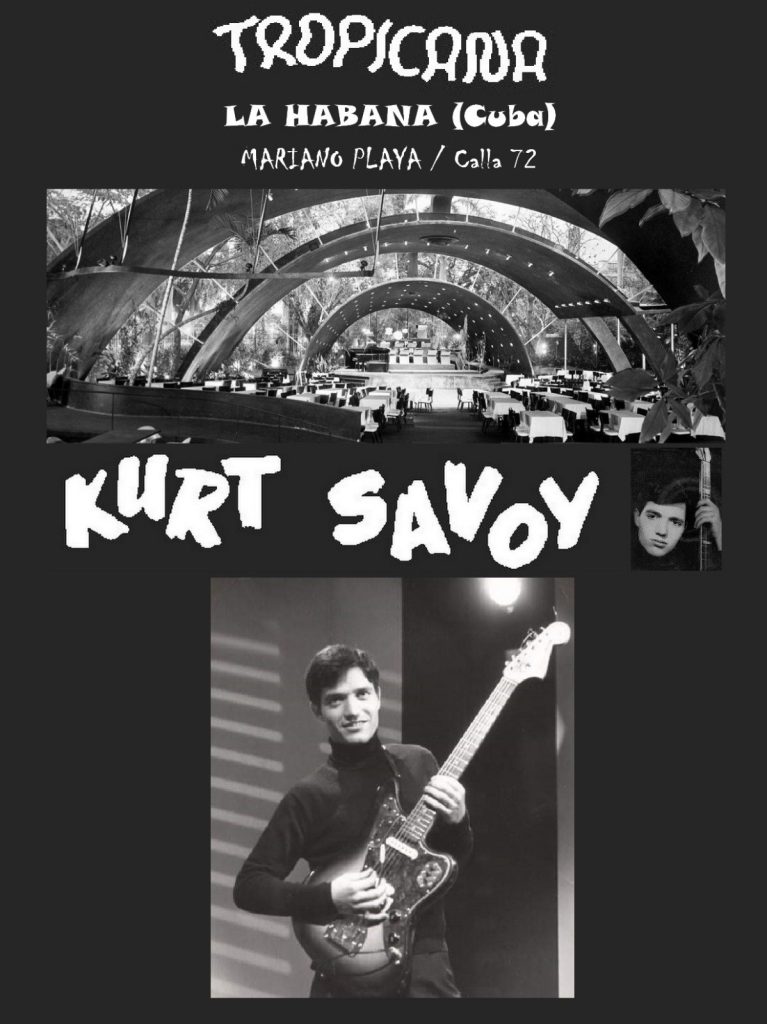 Kurt Savoy en Tropicana, La Habana